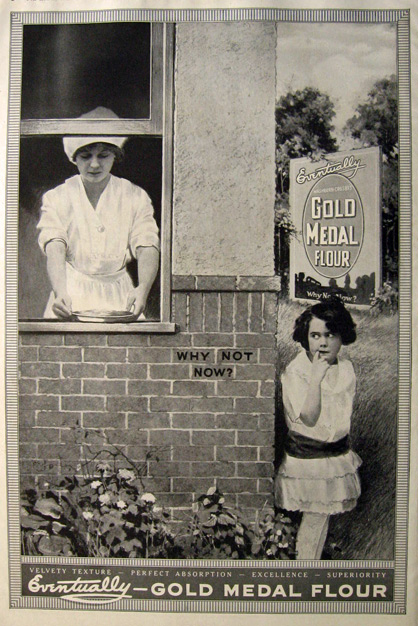 1916 Gold Medal Flour Ad ~ Why Not Now?