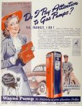 1942 Wayne Vintaage Gas Pump Ad ~ Do I Pay Attention?