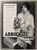 1914 Arbuckle's Coffee Ad ~ Serve This Coffee