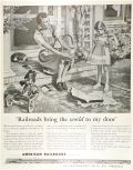 1946 American Railroads Ad ~ Brings the World to My Door