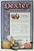 1917 Dexter Crochet Cotton Ad ~ Evenness