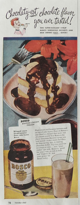 1947 Bosco Syrup Ad ~ Banana Cream Dream Recipe
