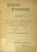 1900's Electro Therapeutic Handbook ~ Treatment of Diseases
