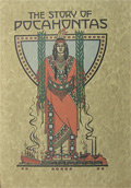 1915 The Story of Pocahontas: A Good Coal ~ Scarce!