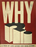 1940 Ray P. Chase ~ Why? Roosevelt, Thatcher, Scandal ~ SCARCE!