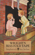 1931 Wright's Bias Fold Tape Sewing Booklet No. 25