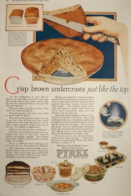 1918 Pyrex Bakeware Ad ~ Food Cooks Better