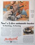 1929 Hotpoint 2 Slice Toaster Ad ~ No Watching, No Burning
