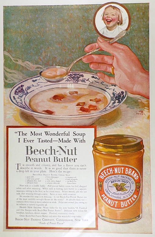 1918 Beechnut Peanut Butter Ad ~ Peanut Butter Soup Recipe
