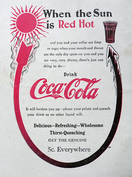 1908 Coca Cola Coke Ad ~ When the Sun is Red Hot