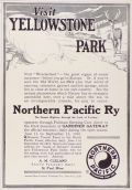 1910 Northern Pacific Railway Ad ~ Visit Yellowstone