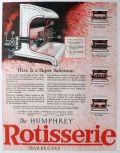 1926 Humphrey Rotisserie Ad ~ Super Salesman