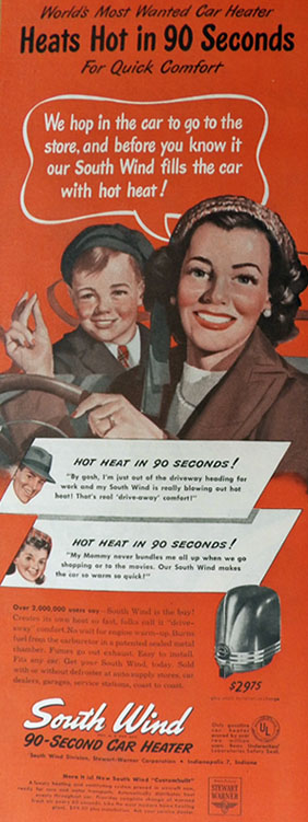 1947 South Wind Car Heater Ad ~ Heats Hot in 90 Seconds