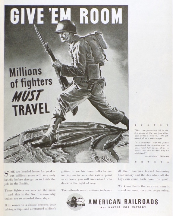 1945 WWII American Railroads Ad ~ Soldiers Must Travel