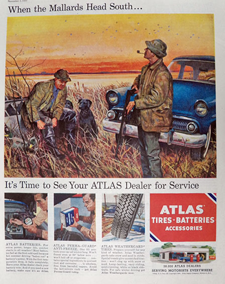 1955 Atlas Auto Supply Ad ~ When the Mallards Head South