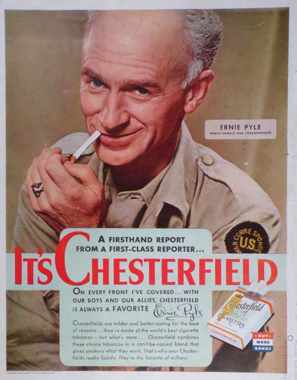 1944 Chesterfield Cigarettes Ad ~ Ernie Pyle