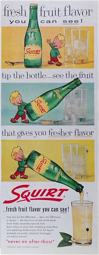 1958 Squirt Soft Drink Ad ~ Fresh Fruit Flavor You Can See