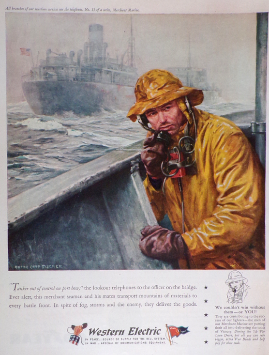 1945 Western Electric Ad ~ Merchant Seaman ~ Anton Otto Fischer
