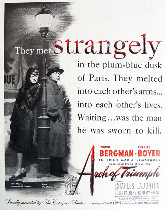 1947 Movie Ad ~ Arch of Triumph ~ Ingrid Bergman