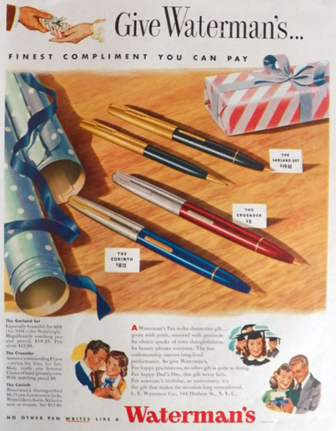 1948 Waterman's Pen Ad ~ Garland, Crusader, and Corinth