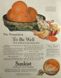 1912 Sunkist Oranges Ad ~ The Temptation to Be Well