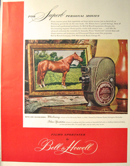 1947 Bell & Howell Filmo Sportster Ad ~ Whirlaway, Kentucky Derby Winner