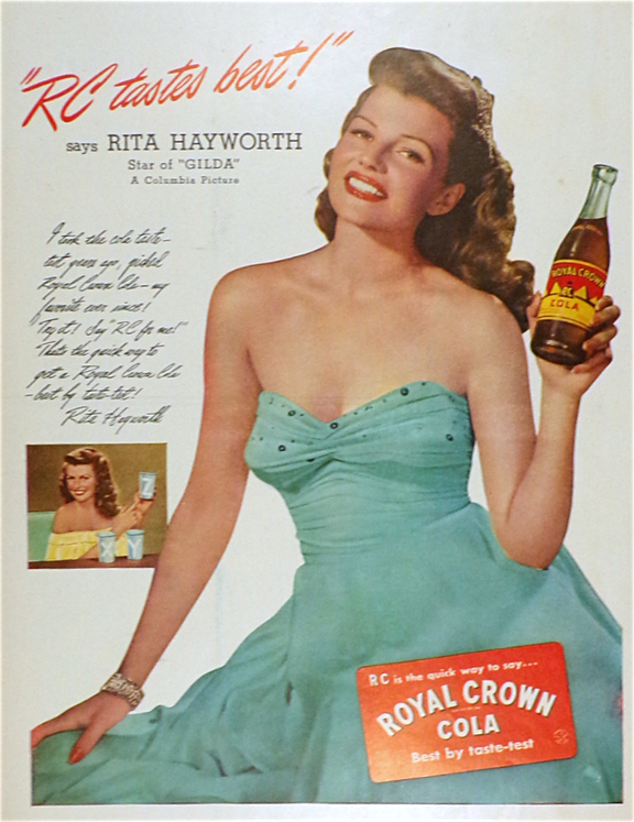 1946 Royal Crown Cola Ad ~ Rita Hayworth
