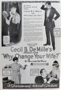 1920 Gloria Swanson Movie Ad ~ Why Change Your Wife?