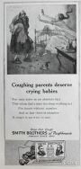 1920 Smith Bros. Cough Drops Ad ~ Funny! ~ Coughing Parents Deserve Crying Babies