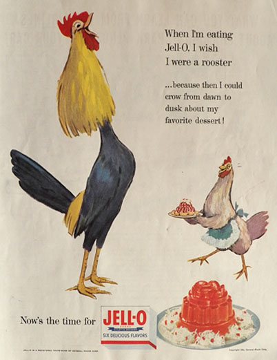 1954 Jello Ad ~ I Wish I Were a Rooster