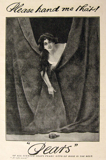 1908 Pears Soap Ad ~ Please Hand Me That!