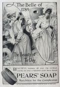 1906 Pears Soap Ad ~ Belle of 1789, Beauty of Today