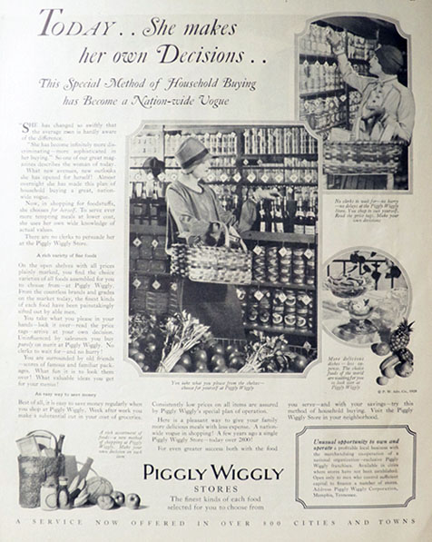 1928 Piggly Wiggly Stores Ad ~ She Makes Her Own Decisions