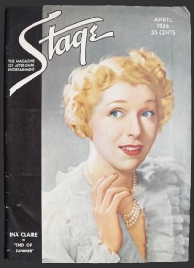 1936 Stage Magazine Cover ~ Ina Claire in "End of Summer"