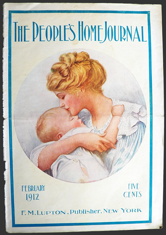 1912 People's Home Journal Cover ~ Mom Kisses Infant