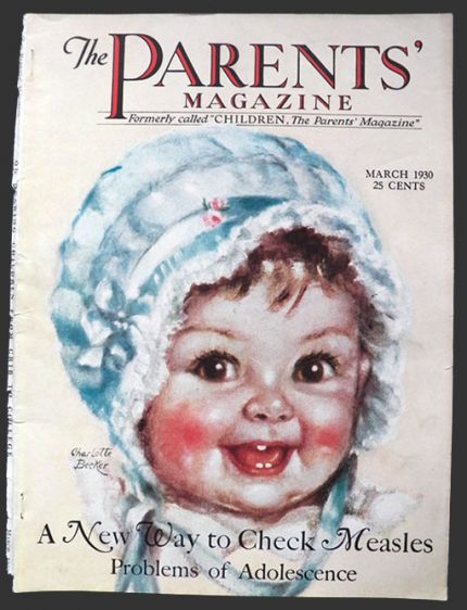 1930 Parents Magazine Cover ~ Charlotte Becker Baby