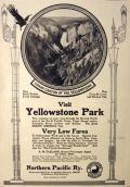 1912 Northern Pacific Railroad Ad ~ Visit Yellowstone