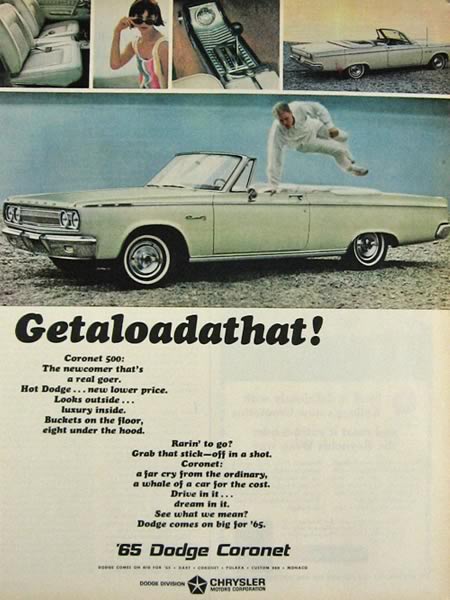 1965 Dodge Coronet Ad ~ Getaloadathat!