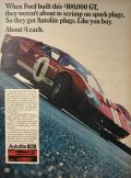 1967 Autolite Spark Plugs Ad ~ Ford GT