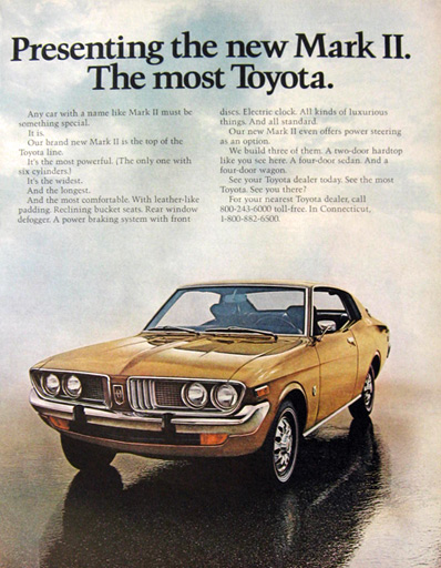 1973 Toyota Mark II Ad ~ The Most Toyota