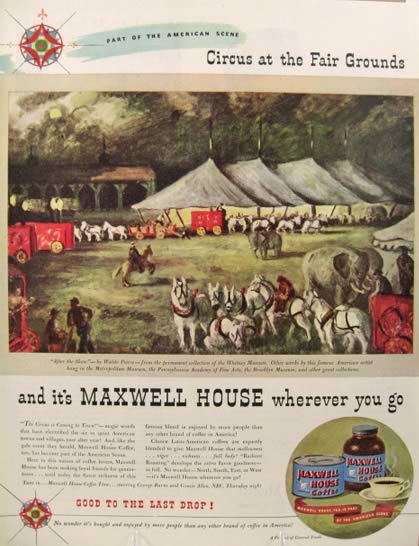 1946 Maxwell House Coffee Ad ~ Waldo Peirce Circus