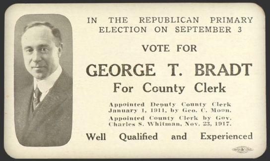 1918 Political Business Card ~ George T. Bradt, Republican ~ Schenectady NY