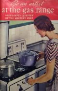 Vintage Mystery Chef Recipes for the Gas Range