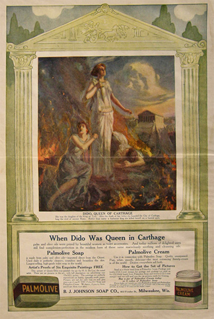 1911 Palmolive Soap Ad ~ Dido, Queen of Carthage
