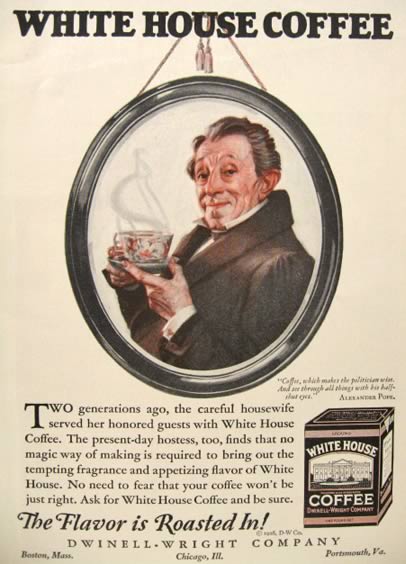 1926 White House Coffee Ad ~ Alexander Pope